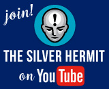 the silver hermit